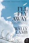 I’ll Fly Away: Further Testimonies from the Women of York Prison